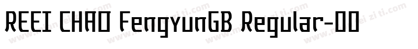 REEI CHAO FengyunGB Regular字体转换